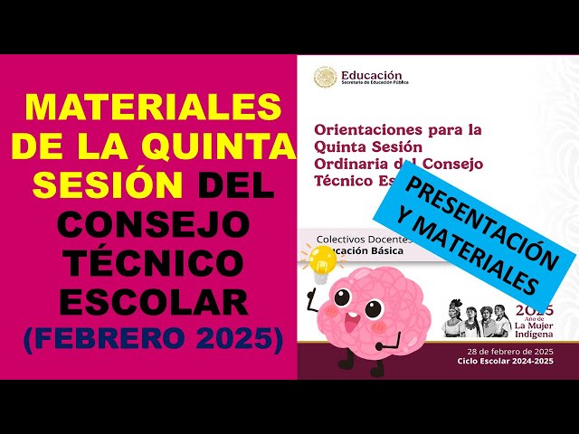 Soy Docente: MATERIALES DE LA QUINTA SESIÓN DEL CONSEJO TÉCNICO ESCOLAR (FEBRERO 2025)