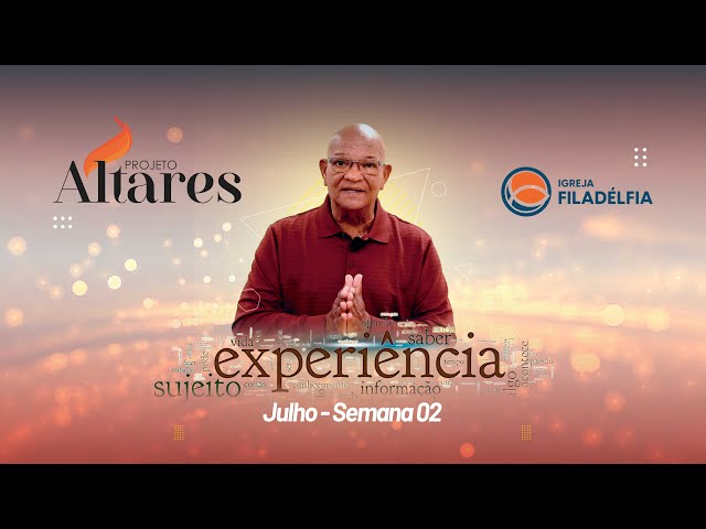 PROJETO ALTARES - SEMANA 02 - JULHO 2024