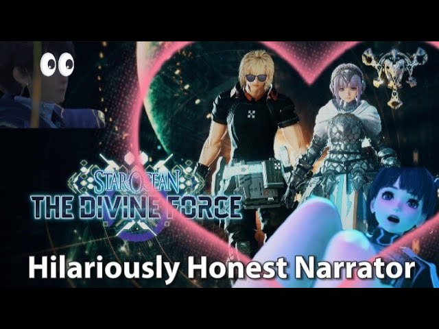 The Honest Narrator: Star Ocean - The Divine Force | Hilarious Story Opening Summary