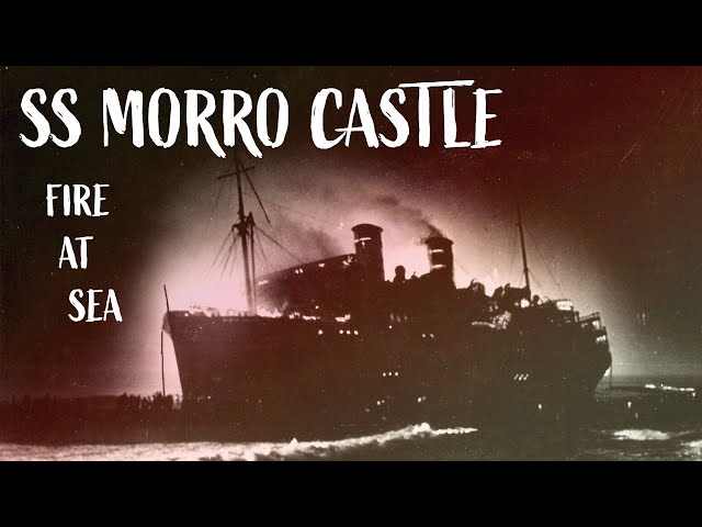 SS Morro Castle: The Fire That Changed Ships Forever