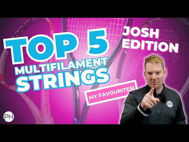 TOP 5 MULTIFILAMENT TENNIS STRINGS | Tennis String | Tennis Review | Ph Tennis