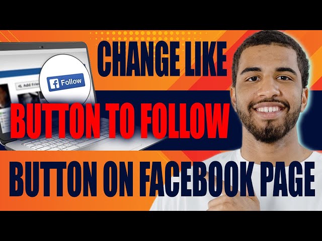 How to Change Like Button to Follow Button on Facebook Page (2025)