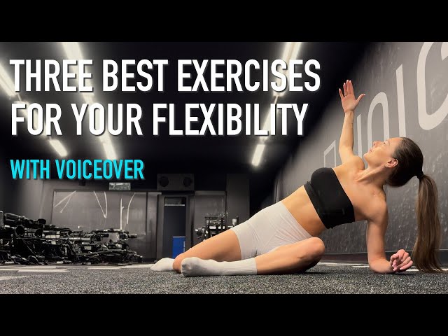 The BEST FLEXIBILITY exercises