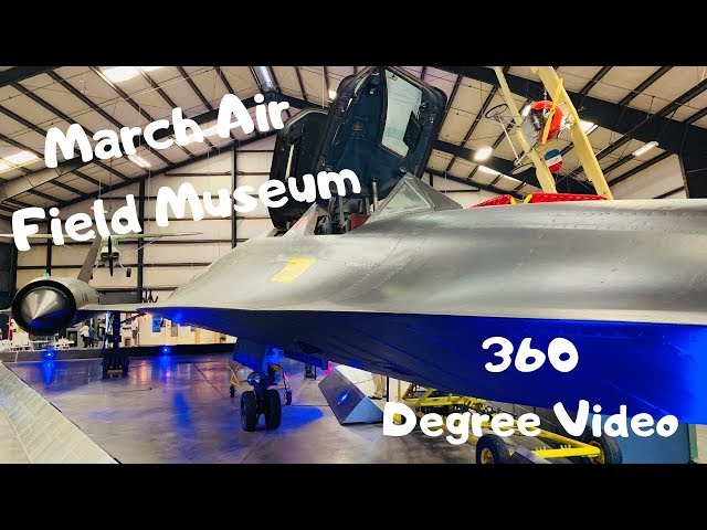 4K 360 Degree March Air Field Museum Part 1