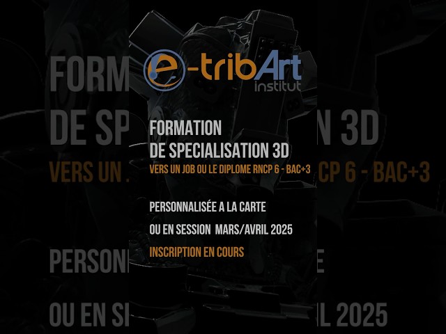 Formation de spécialisation 3D vers un métier en studio de production cinéma jeux vidéo publicité