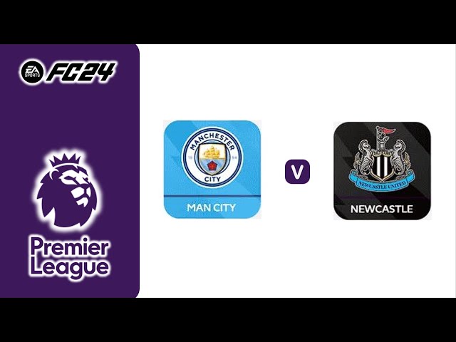 FC24丨Manchester City vs Newcastle UTD丨Premier League 2024/25丨英格蘭足球超級聯賽丨曼徹斯特城 vs 紐卡索聯丨Matchday 25