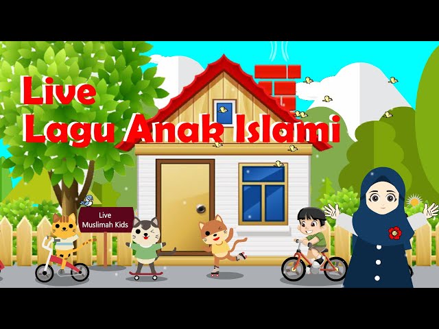 Live Stream Lagu Anak Islami Terbaru  - Aku mau ke mekkah,Sholawat Badar, 5 Rukun Islam