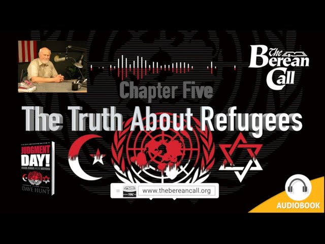 Judgment Day! - Chapter Five: The Truth About Refugees