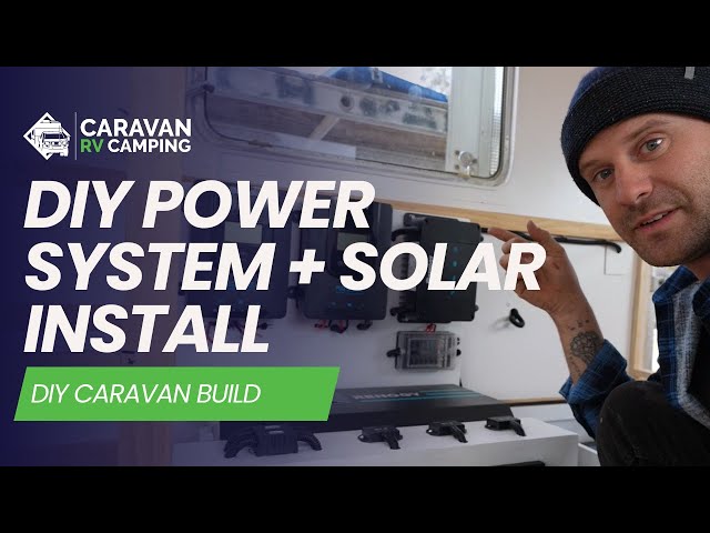 DIY Caravan Build Installing A Renogy Power System and 1200W Of Solar