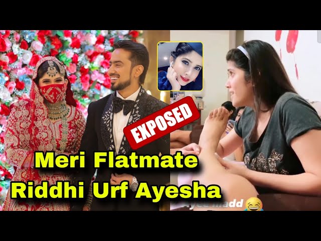 Bangalore मैं मेरे साथ रह चुकी Adnaan Shaikh की Wife Ayesha उर्फ Riddhi Jadhav EXPOSED