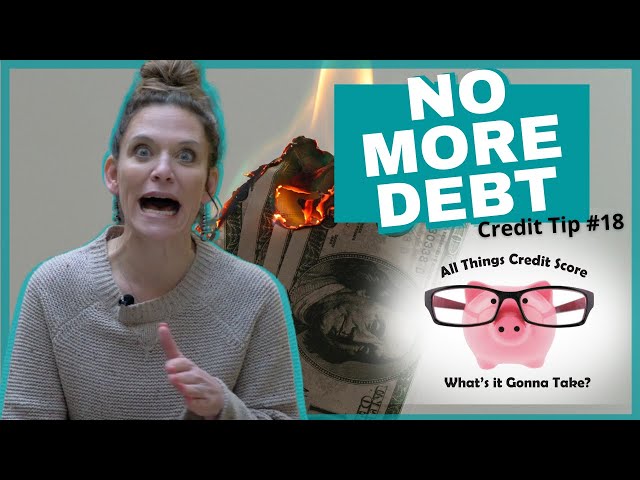 All Things Credit Score - Credit Tip #18