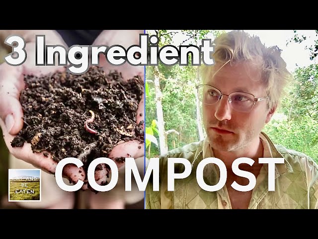 This 3 Ingredient COMPOST makes PERFECT Soil | Eat And Be Eaten