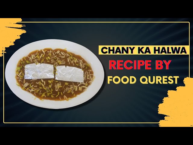 Chanay ki Daal ka Halwa Recipe by Food Qurest