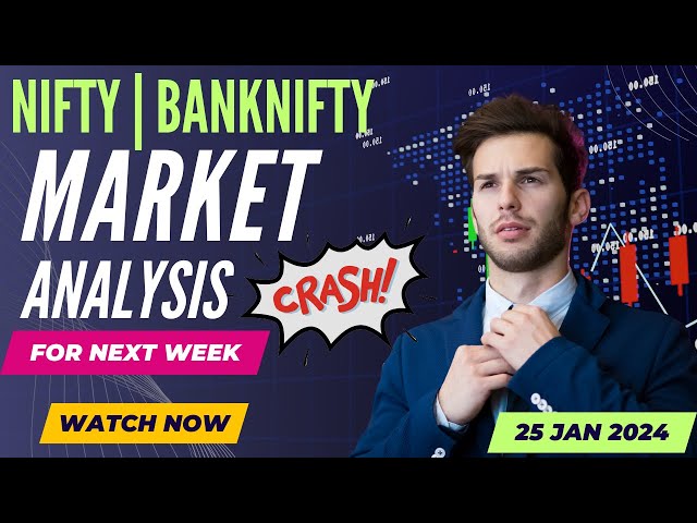 Nifty And BankNifty Prediction & Analysis For the Week | nifty analysis for tomorrow | Jan 25