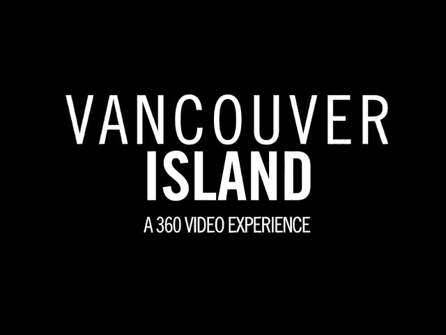 Experience Vancouver Island | T+L's Newest 360 Experience