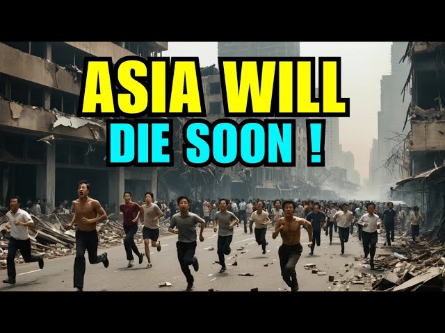 It's BEGUN : These 10 ASIAN Countries Will COLLAPSE SOON!