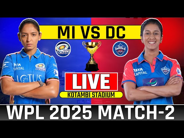 🔴Live Mumbai Indians vs Delhi Capitals Wpl Match-2 | Womens Premire Live Cricket Mi vs Dc | Wpl Live