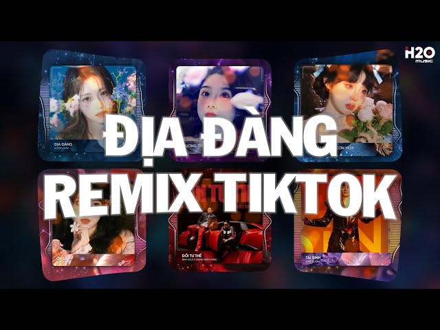 NHẠC REMIX TIKTOK TRIỆU VIEW 2025 - BXH Nhạc Remix Hot Nhất Hiện Nay | Địa Đàng, 14 Ngày Nhớ Em