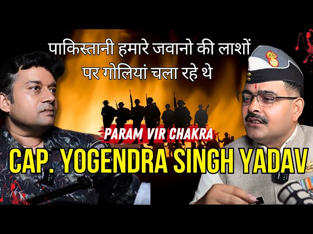 The Kargil Hero Who REFUSED to Die! Captain Yogendra Singh Yadav Param Vir Chakra