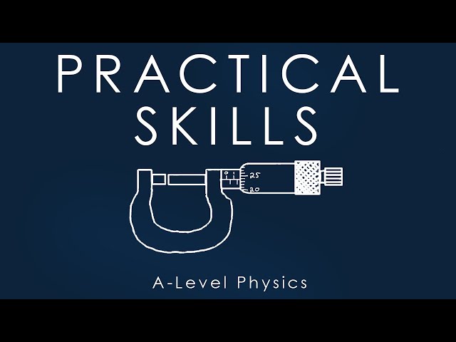 All of PRACTICAL SKILLS in 10 mins - A-level Physics