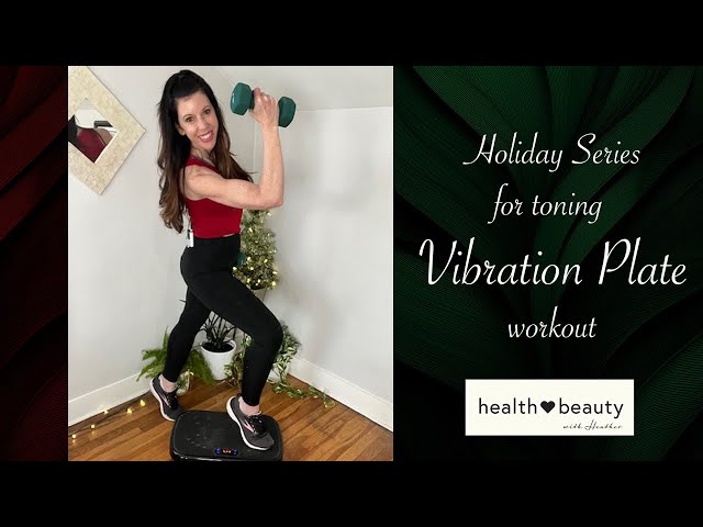 20 min. Vibration Plate Workout Holiday Series for Toning!