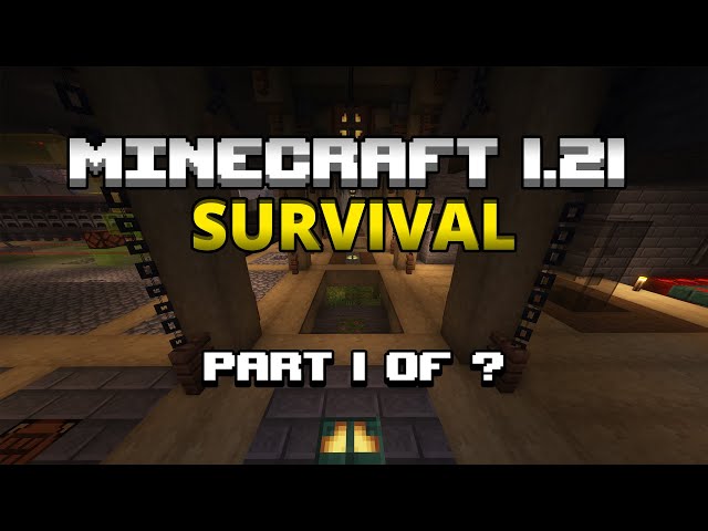 Minecraft Survival 1.21 Recap - Part 1 of X - Wolv21