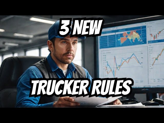 3 Alarming Changes to Trucking RULES in 2024 You Need to Know!