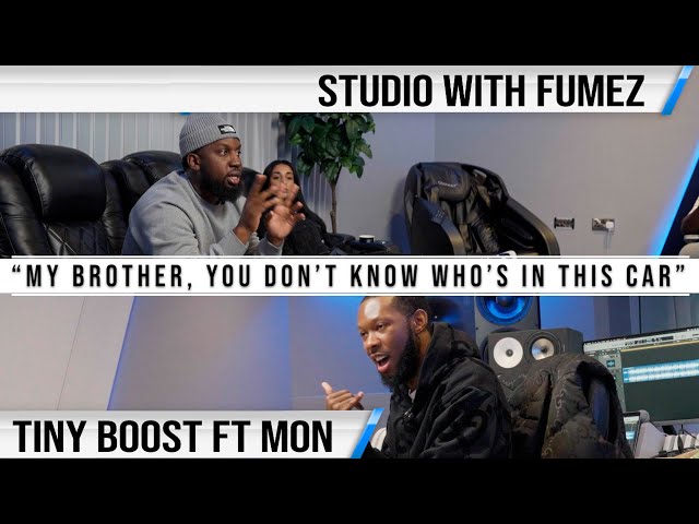 Tiny Boost - Studio With Fumez ft Mon