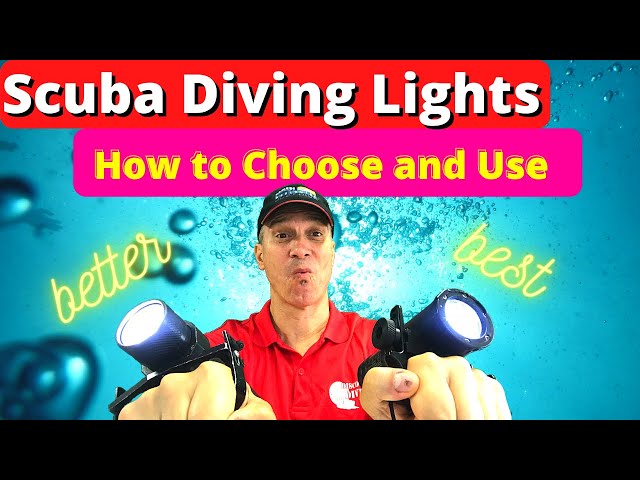 Scuba Diving Lights - How to choose and use a dive light (Scuba Tips and Tricks)