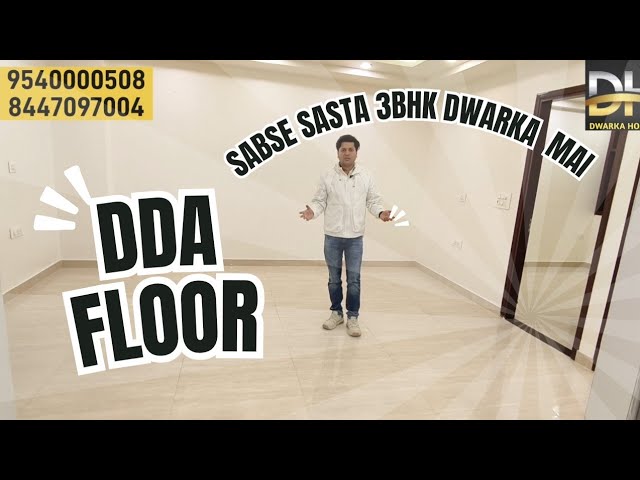 DDA floor in dwarka delhi | sabse sasta 3bhk in dwarka delhi #realestate #dda