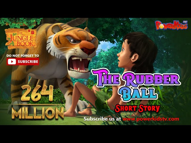 मोगली की कहानिया | जंगल बुक | लघु कथा | The Rubber Ball Short Story | Hindi Kahaniya | PowerKids TV