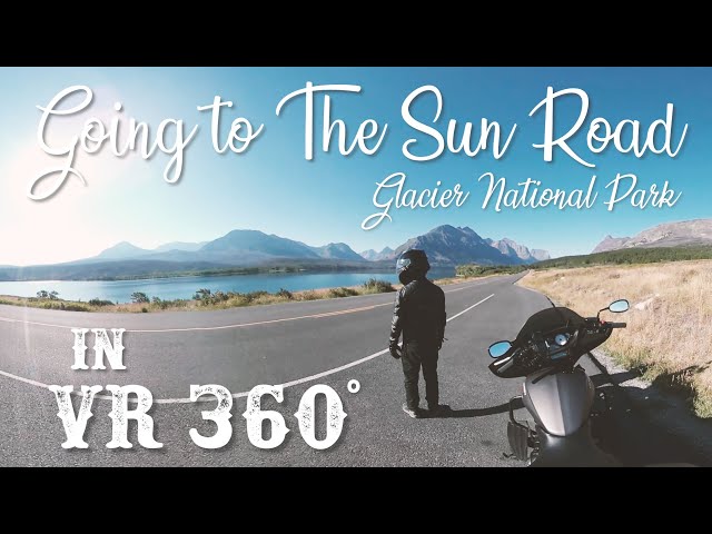 Going to the Sun Road | #GlacierNationalPark in VR 360