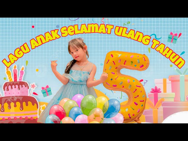 LAGU SELAMAT ULANG TAHUN | LAGU ANAK INDONESIA | LAGU ANAK TERPOPULER