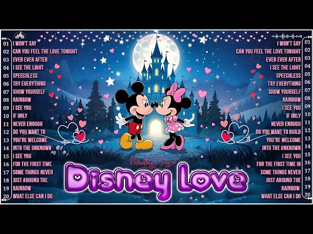 Disney Valentines Songs  💕Top Best Disney Songs for Valentine’s Day 💟 Disney's Songs