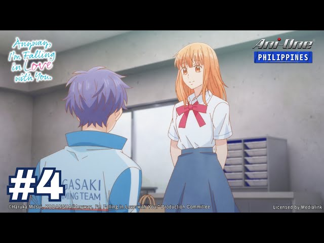 Anyway, I'm Falling in Love with You | Episode 4 (EN Sub / JP Dub) 【Ani-One Philippines】