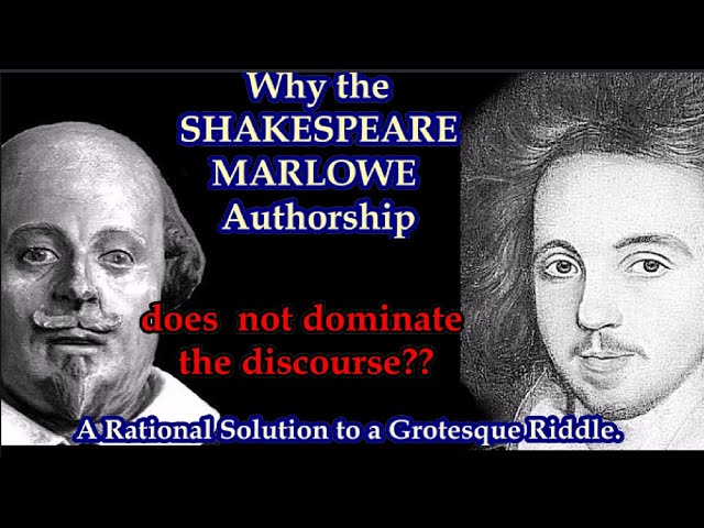 Why MARLOWE  does not dominate the SHAKESPEARE authorship debate?