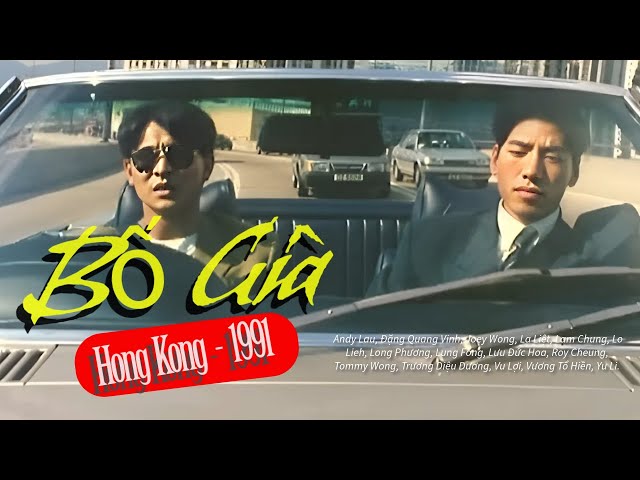 Thuyết Minh  | Bố Già Hongkong - 1991 -  Lưu Đức Hoa, Trương Diệu Dương   Phim Hành Động