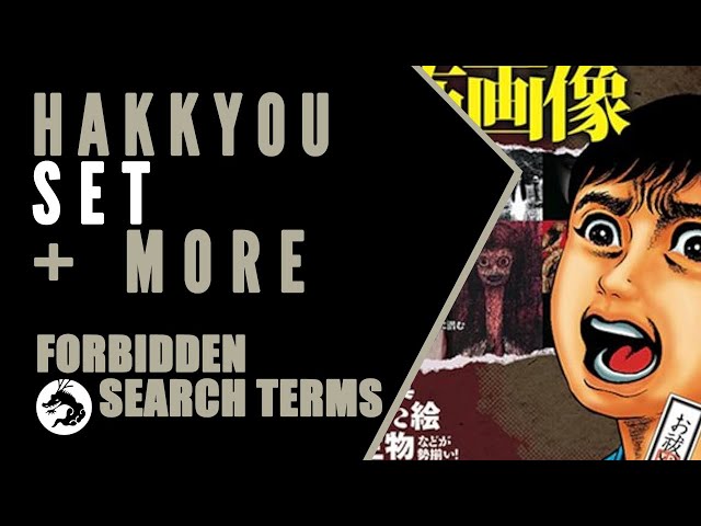 Words You Shouldn’t Search For: Hakkyou Set & More (Japanese Horror Terms)