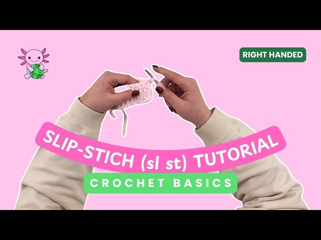 How to Crochet Slip-Stitch (sl st) - Slip Stitch Tutorial