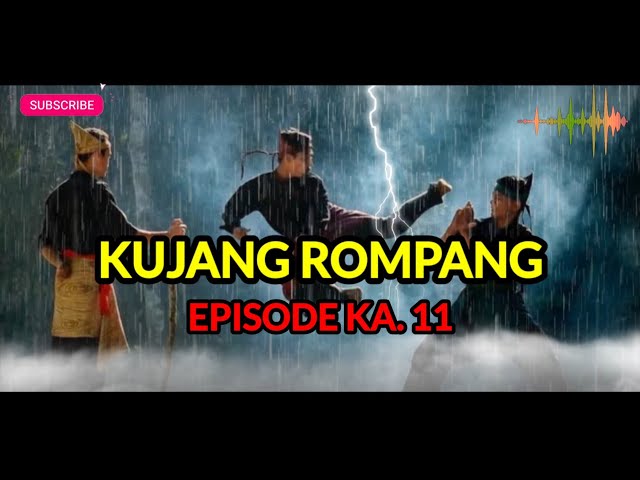 Eps. 11 Kujang Rompang ‼️ Dongeng Sunda