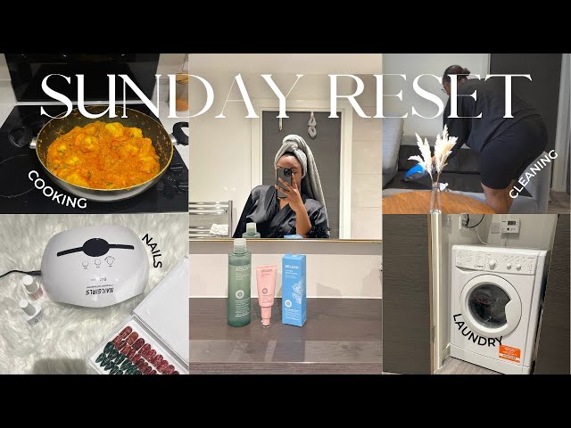 SUNDAY RESET | NEW SKINCARE PRODUCTS, COOKING, STEAMING MY HAIR, NAILS, SHOPPING & CLEANING