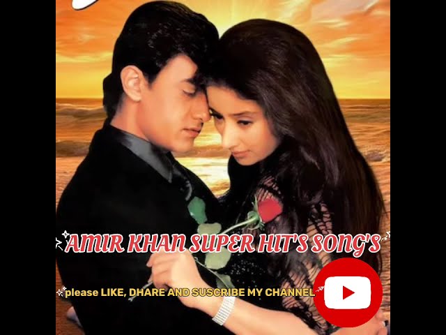 AMIR KHAN SUPER HIT'S SONGS ||Hindi love songs||Amirkhan song ||Bollywood hits songs||Hondi gana git