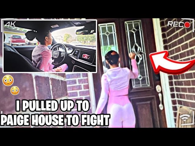 I PULLED UP TO PAIGE HOUSE TO FIGHT 🤣🥊(she scary)