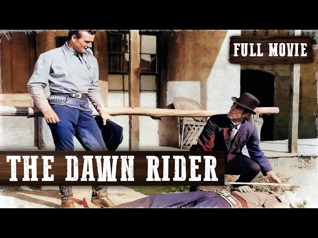 THE DAWN RIDER | John Wayne | Full Length Western Movie | English | HD | 720p