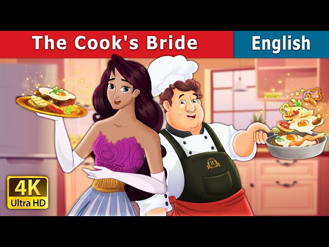 The Cook's Bride | Stories for Teenagers | @EnglishFairyTales