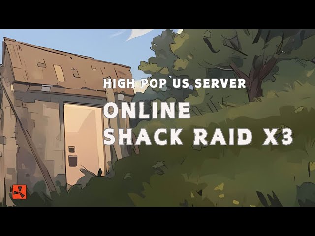 ONLINE shack raid x3