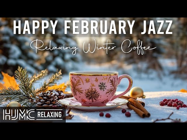 Happy January Jazz ~ Relaxing Winter Coffee Music and Bossa Nova Instrumental for Great Mood