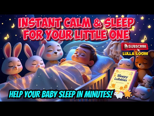 Instant Sleep Lullaby for Kids 🌙✨ | Soothing Bedtime Song for Sweet Dreams!