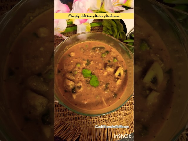 Simply delicious Matar Mushroom#shorts #matarmushroom #recipe #cooking #foodie #sabji #indianfood