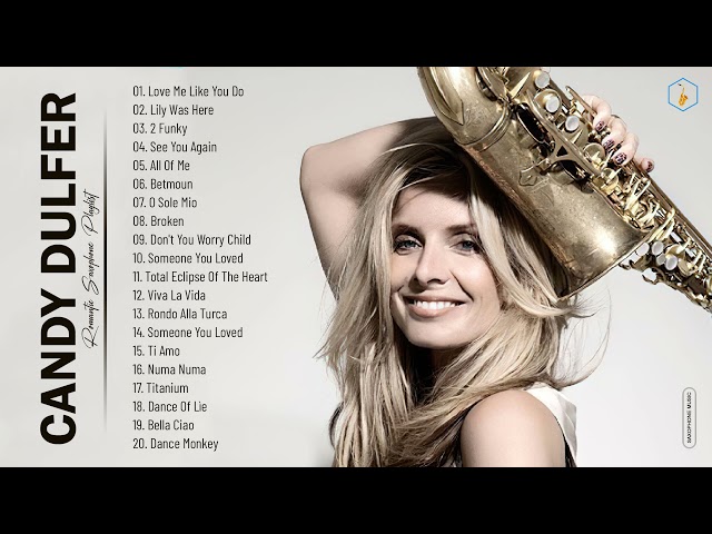 Candy Dulfer Greatest Hits Full Abum 2021 - Best Saxophone Music By Candy Dulfer